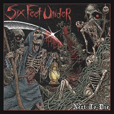 Six Feet Under – Next To Die LP 2026 (3984-16208-1)