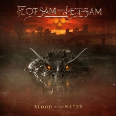 Flotsam And Jetsam – Blood In The Water LP 2021 (AFM 772-1)