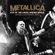 Metallica – Live At The KROQ Weenie Roast Irvine, California 2008 2LP 2020 (DET015)