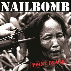Nailbomb – Point Blank LP 1994/2016 (MOVLP1629)