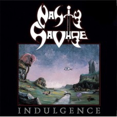 Nasty Savage – Indulgence LP 1987/2015 (3984-14064-1)