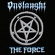 Onslaught – The Force 2LP 1986/2021 (BOBV830LP)