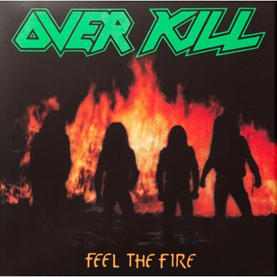 Overkill – Feel The Fire LP 1985/2021 (MEGA1972LP)