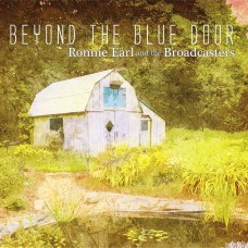 Ronnie Earl And The Broadcasters – Beyond The Blue Door LP 2019 (SPLP 1407)
