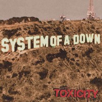 System Of A Down – Toxicity LP 2001/2018 (190755865591)