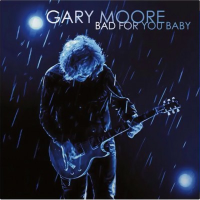 Gary Moore – Bad For You Baby 2LP 2008/2020 (0214313EMX)