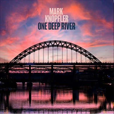 Mark Knopfler – One Deep River 2LP 2024 (00602445525539) 