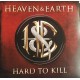 Heaven & Earth – Hard To Kill 2LP 2017 (QVR 0103)