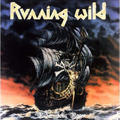 Running Wild – Under Jolly Roger LP 1987/2017 (NOISELP027)