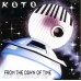 Koto – From The Dawn Of Time LP 1992/2023 (ZYX 23046-1)