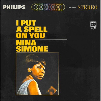 Nina Simone – I Put A Spell On You 1965/2016 (0600753605707)