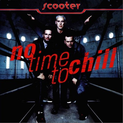Scooter – No Time To Chill LP 1998/2022 (1026168STU)