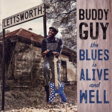 Buddy Guy – The Blues Is Alive And Well CD 2018 (19075812472)